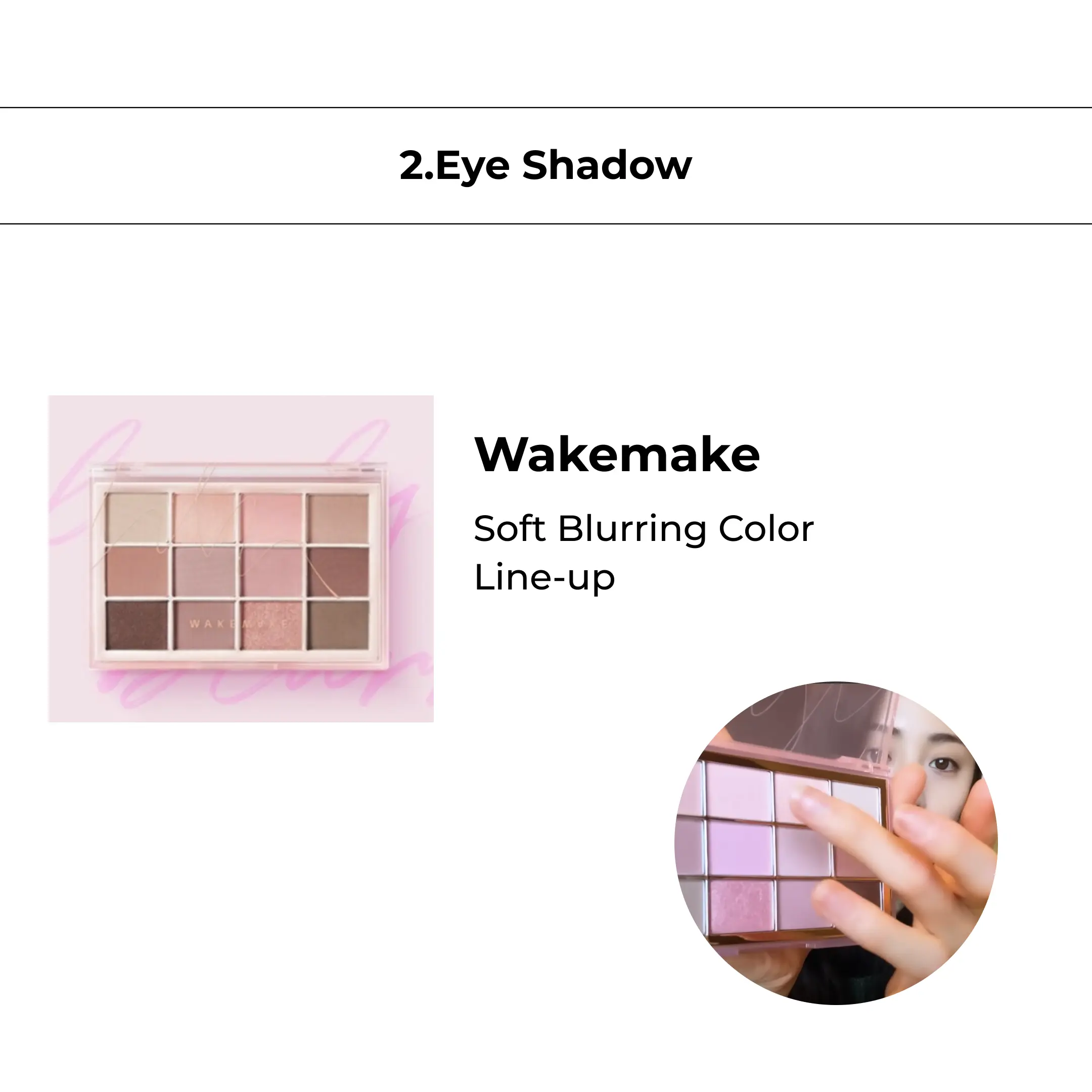 Wakemake Soft Blurring Color Line-up